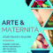 Arte e maternità |Relazione e Creatività